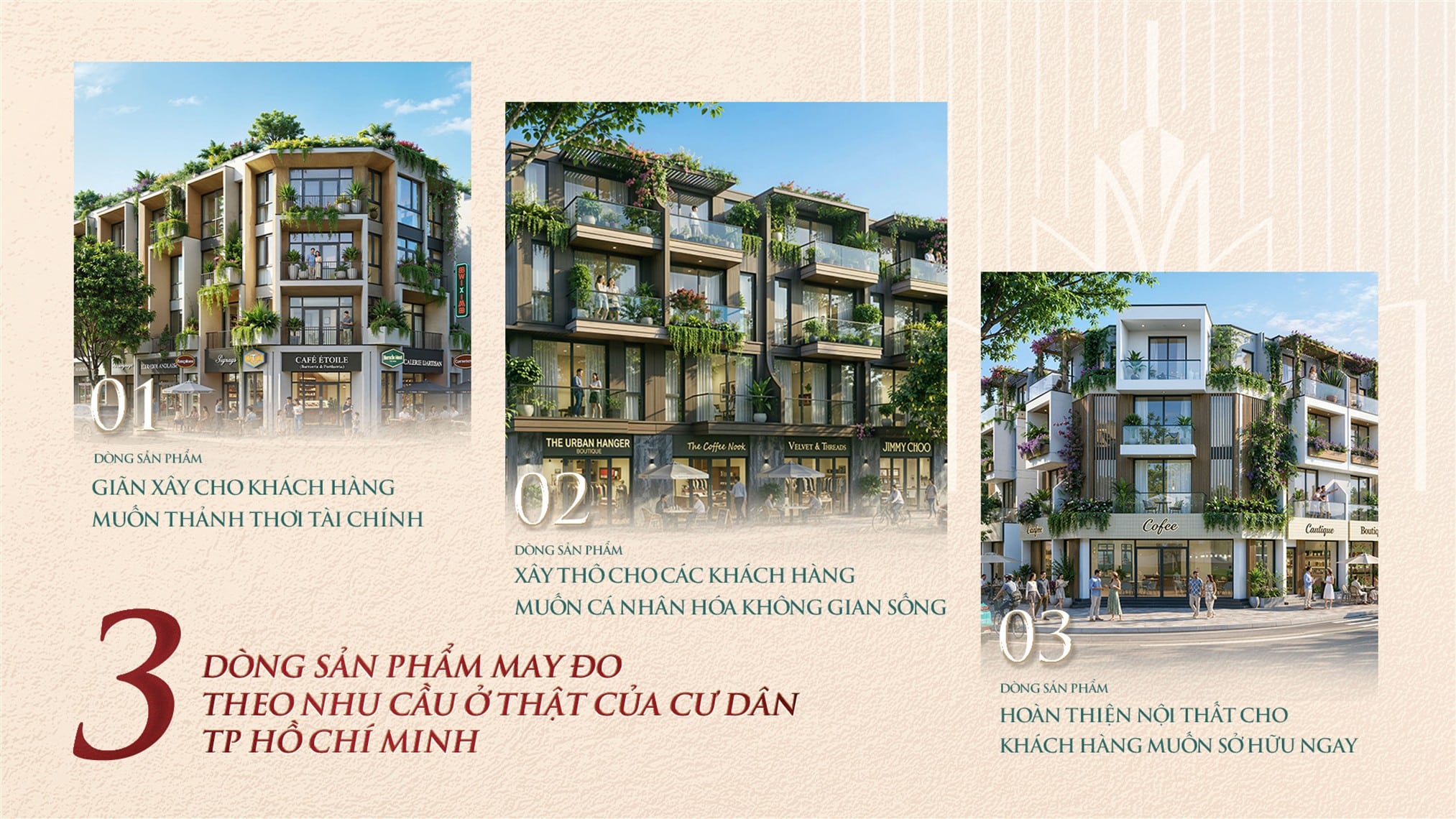 Ba dòng sản phẩm may đo theo nhu cầu cư dân