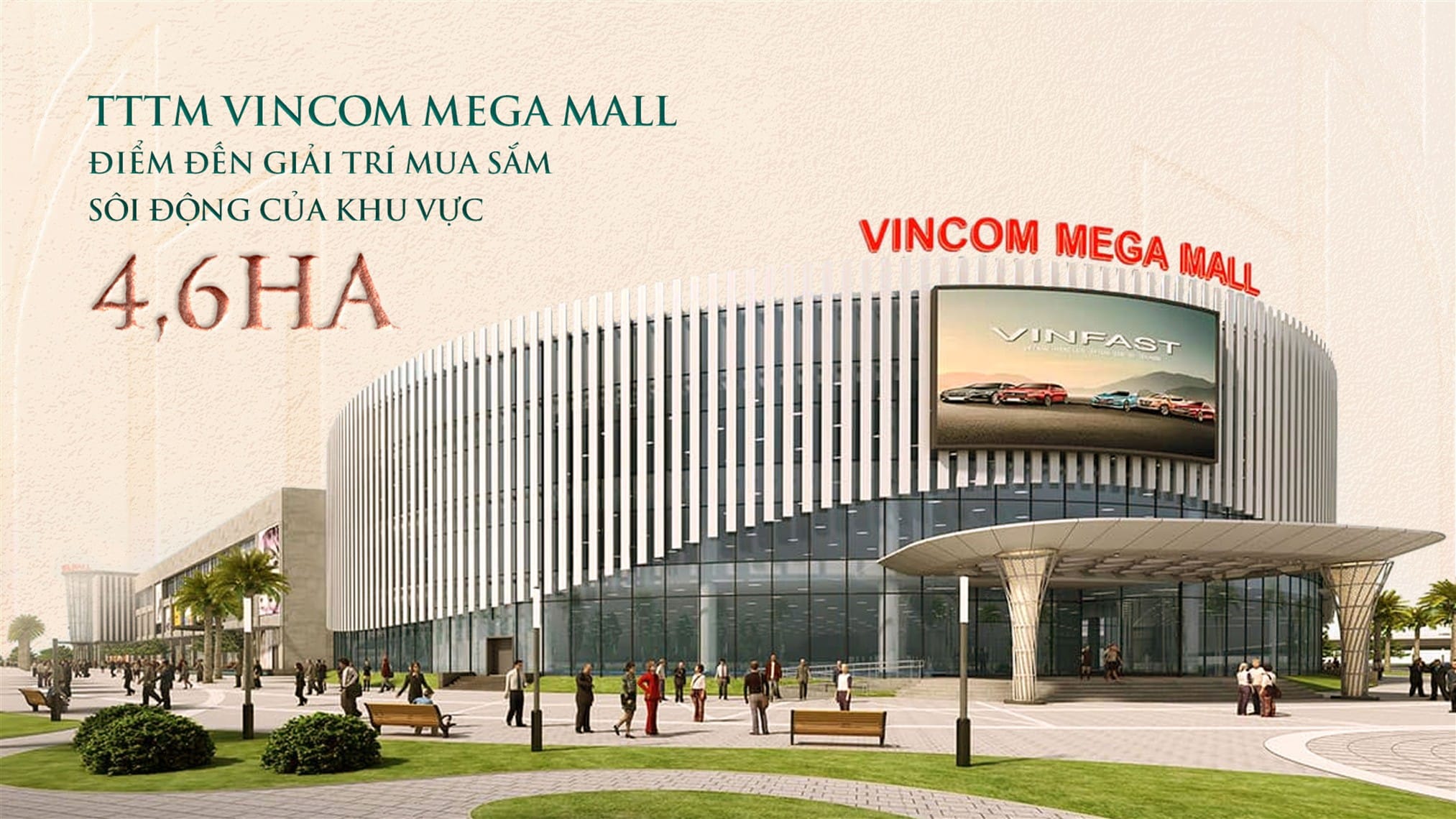 Vincom Mega Mall 4,6 ha