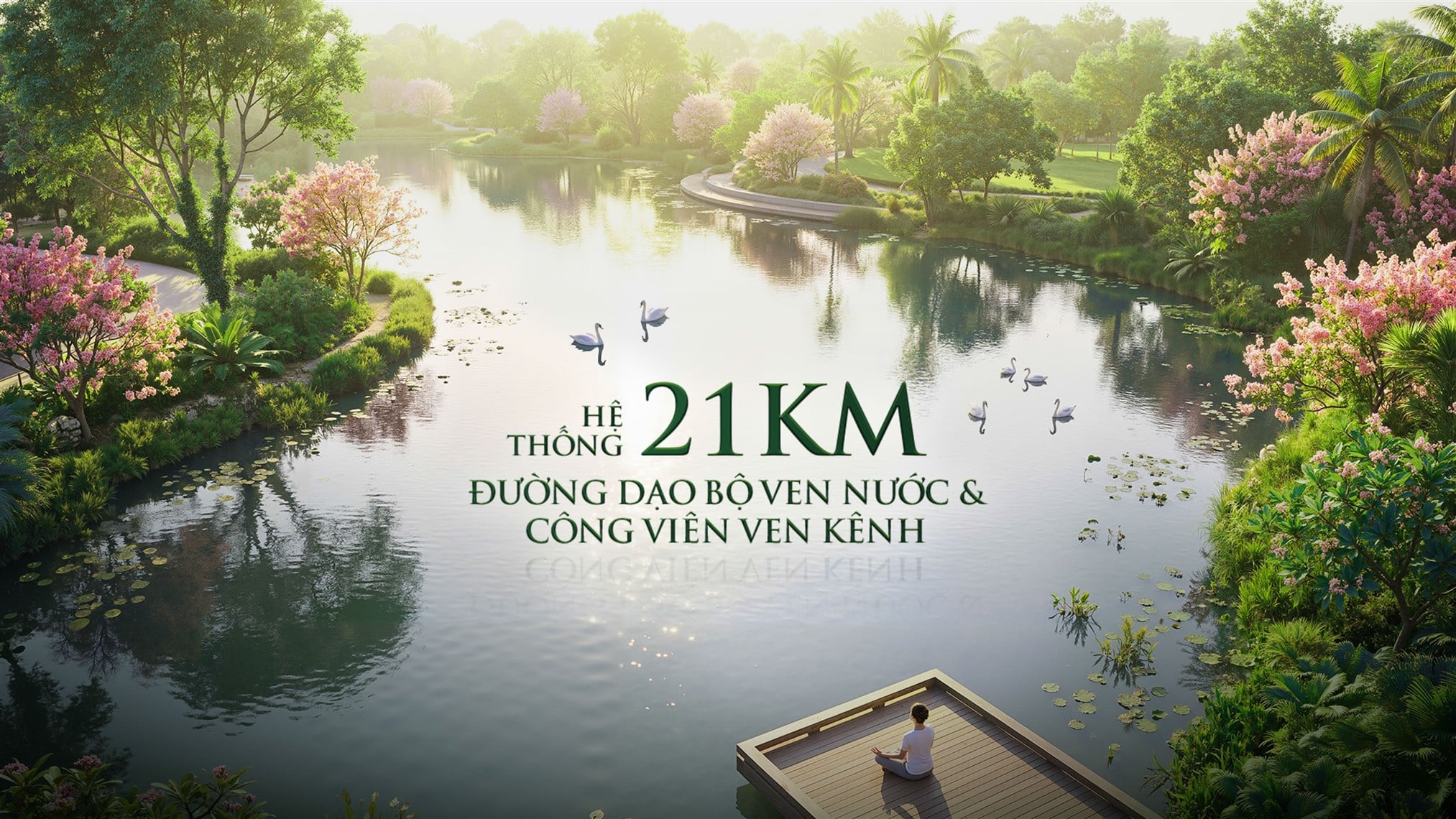 Hệ thống 21 km đường dạo bộ ven nước và công viên ven kênh